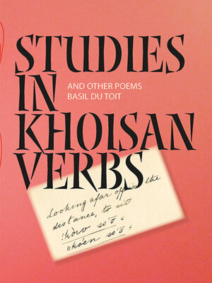 cover image of Studies in Khoisan verbs and other poems